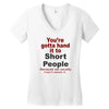 hand it to short people Women's V-Neck T-Shirt