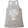 I Am The Best Mother's Day Racerback Tank