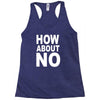 how about no Racerback Tank