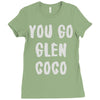 you go glen coco Ladies Fitted T-Shirt