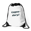 legen dary Drawstring Bags