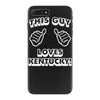 this guy loves kentucky   copy iPhone 7 Plus Case