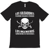 los soldadores fueron creados porque... T-Shirt