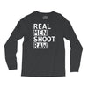 real men shoot raw funny photography Long Sleeve Shirts