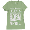 legends are born in april Ladies Fitted T-Shirt