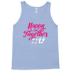 happy together Tank Top