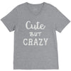 cute but crazy V-Neck Tee