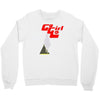 go girll Crewneck Sweatshirt