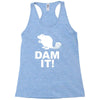 dam it! Racerback Tank