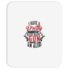 I Have A Pretty Daughter I Also Have A Gun A Shovel And An Alibi Mousepad