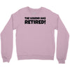 retirement Crewneck Sweatshirt