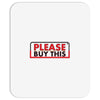 PLEASE THIS Mousepad