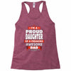 proud daughter dad Racerback Tank