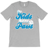 my kids have paws T-Shirt