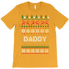 ugly christmas daddy T-Shirt