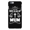 I Am One Blessed Mum iPhone 6/6s Plus Case