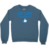 Go Like Yourself Crewneck Sweatshirt
