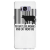 you can't love animals and eat them too! Samsung Galaxy S8 Plus