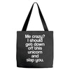 me crazy Tote Bags