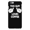this guy loves coffee iPhone 6 Plus/6S Plus Case