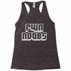 pwn noobs Racerback Tank