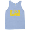 born raver party dance festival funny Tank Top
