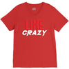 LIKE CRAZY V-Neck Tee