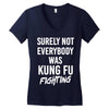 Surely Not Everybody Was Kung Fu Fighting Women's V-Neck T-Shirt