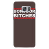 bonjour bitches Samsung Galaxy S7