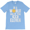 be an eleven T-Shirt