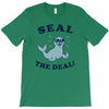 seal the deal T-Shirt