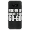 wake me up before you go go Samsung Galaxy S8