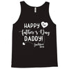 Happy First Father's Day Daddy Tank Top
