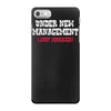 under new management, just married iPhone 7 Case