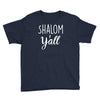 shalom y'all Youth Tee
