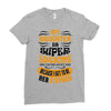 My Daughter Is Super Awesome Her Stepdad Ladies Fitted T-Shirt