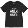 you can't scare me i have three daughters V-Neck Tee