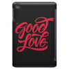 good love iPad Mini