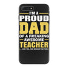 proud dad of a freaking awesome teacher. (yes she bought me this). fat iPhone 7 Plus Case