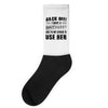 back off i have a crazy nanny and i'm not afraid to user her Socks