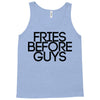 fries before guys Tank Top
