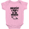 Greatest Pop In The Univers Baby Onesie