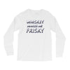 whiskey makes me frisky Long Sleeve Shirts