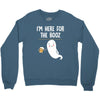 Im Here For The Booz Crewneck Sweatshirt