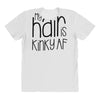 my hair is kinky af All Over Women's T-shirt