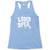 loded diper Racerback Tank
