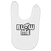blow me Baby Bibs