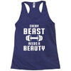 Every Beast Needs a Beauty Racerback Tank