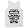 Super Cool Papaw Of A Freaking Awesome Daughter Tank Top