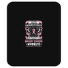 Never Underestimate The Strength Of A Breast Cancer Warrior Mousepad